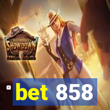 bet 858